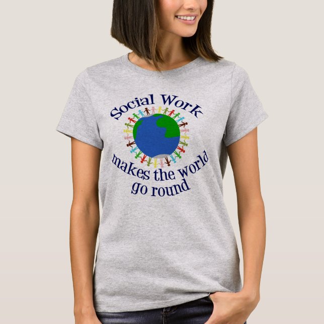 Camiseta El trabajo social hace que el mundo gire (Anverso)