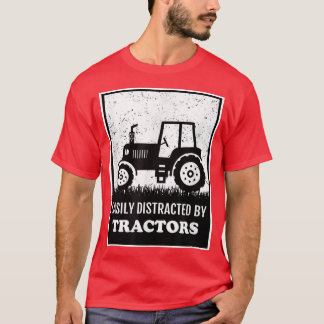 Camiseta El Tractor Distrae Fácilmente El Tractor De La Gra