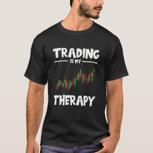 CAMISETA EL TRADING DE ACCIONES ES MI TERAPIA
