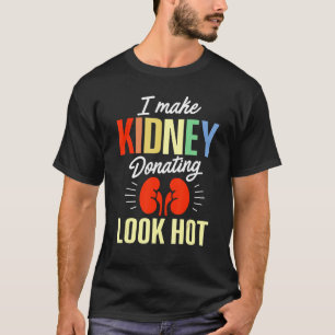 Camiseta El trasplante de riñón Donante Aspecto La Recupera