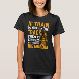 Camiseta El Tren No Está En Pista De Los Trenes De Diversió