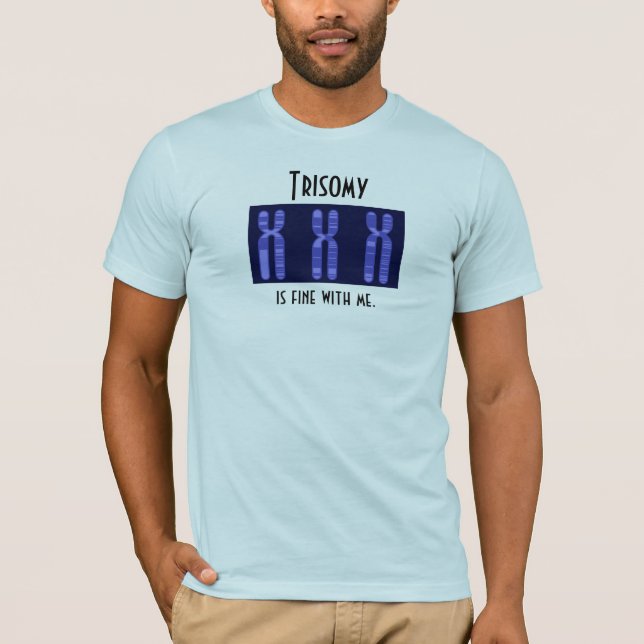 Camiseta El Trisomy está muy bien conmigo (Anverso)
