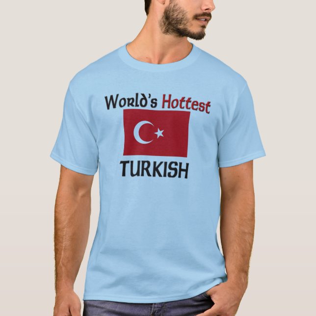 Camiseta El turco más caliente del mundo (Anverso)