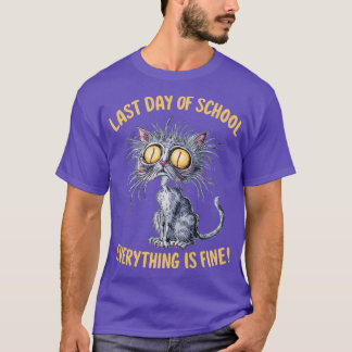 Camiseta el último día de clases todo está bien