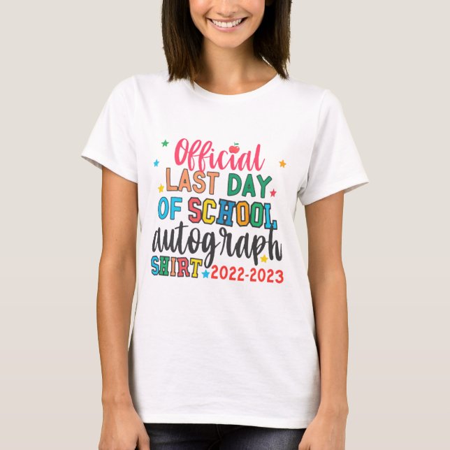 Camiseta El Último Día De Enseñanza De Autografos Escolares (Anverso)