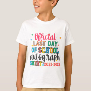 Camiseta El Último Día De Enseñanza De Autografos Escolares