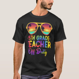 Camiseta El Último Día De La Escuela El Verano De 5º Grado 