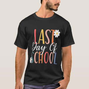 Camiseta El Último Día De La Escuela Para Maestros De Estud