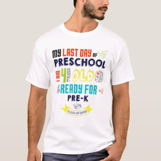 Camiseta El Último Día De La Escuela Preescolar Tengo 4 Año