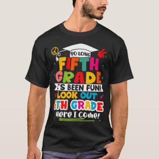 Camiseta El Último Día De Los Niños Graduados De 5º Grado