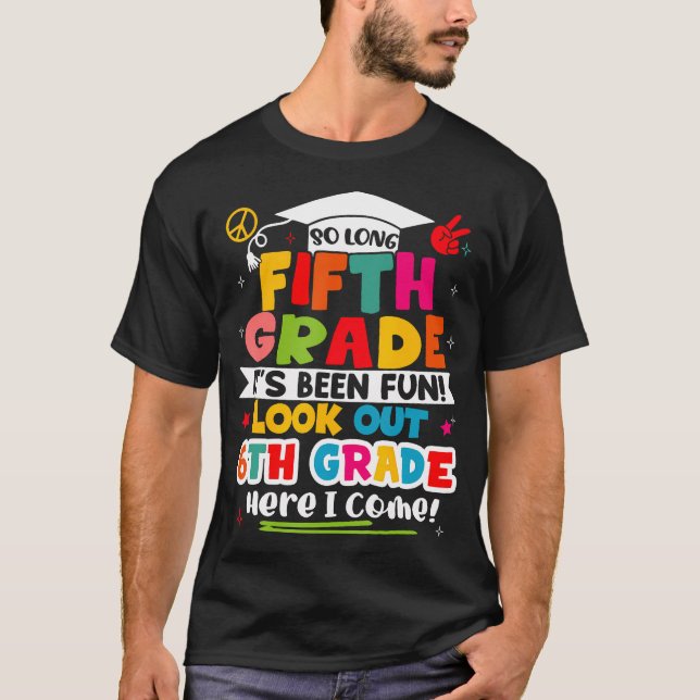 Camiseta El Último Día De Los Niños Graduados De 5º Grado (Anverso)
