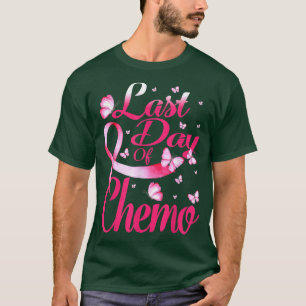 Camiseta El Último Día De Regalos De Quimioterapia Para El