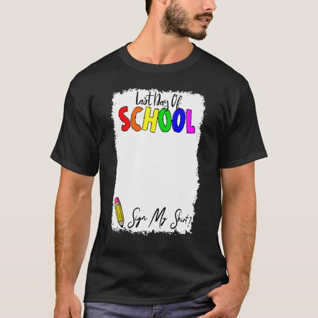 Camiseta El Último Día Del Rótulo Escolar Mi Rótulo Mi Escu (Anverso)