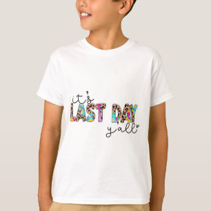 Camiseta El último día todos los estudiantes de magisterio 