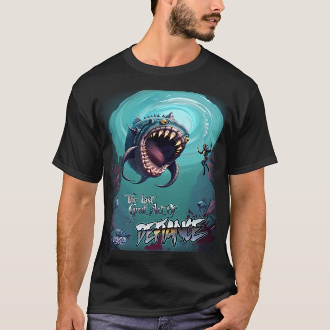 Camiseta El último gran acto de desafío... (Anverso)