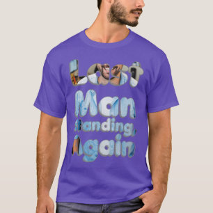 Camiseta El último hombre de pie otra vez