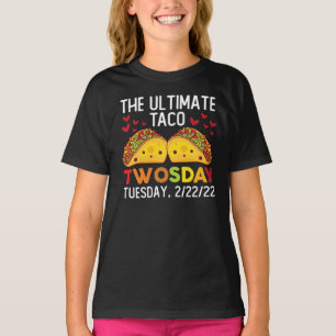 Camiseta El último taco dos días martes 2/22/22 de febrero