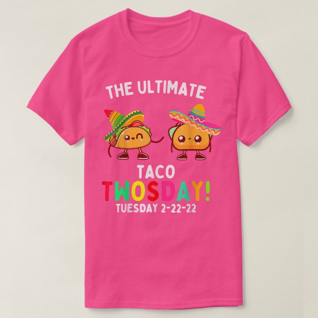 Camiseta El último Taco Twosday Martes 2222  (Diseño del anverso)