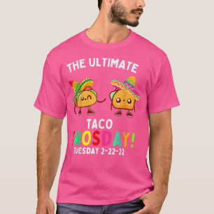 Camiseta El último Taco Twosday Martes 2222 