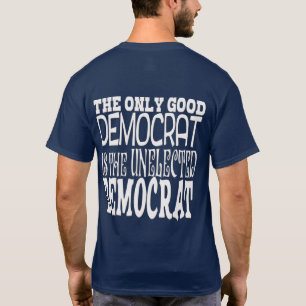 CAMISETA EL ÚNICO BUENO DEMÓCRATA