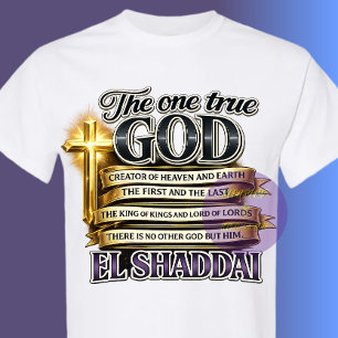 Camiseta El único Dios verdadero - EL SHADDAI - Cristiano