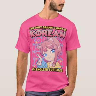 Camiseta El Único Drama Que Quiero Es Coreano Con Subti En 