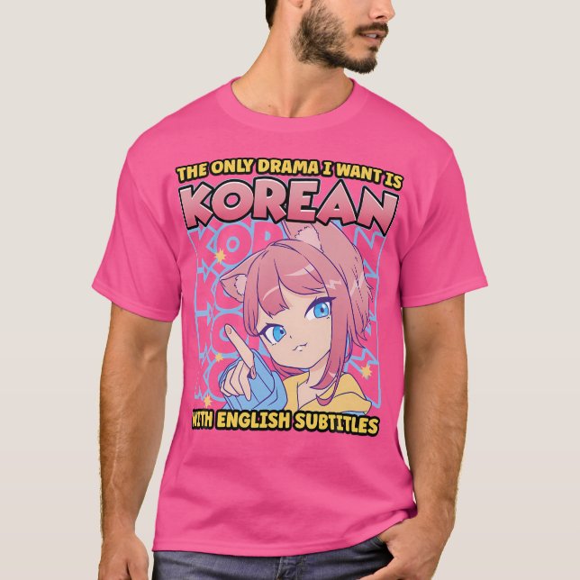 Camiseta El Único Drama Que Quiero Es Coreano Con Subti En  (Anverso)