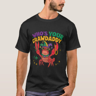 Camiseta El único Mardi Gras que es tu papi cabrón
