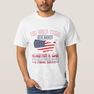 Camiseta El único momento para el patriotismo ciego