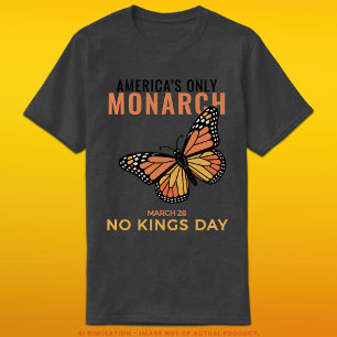 Camiseta El Único Monarca de América • Día Sin Reyes