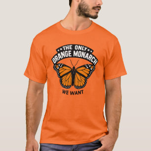 Camiseta El Único Monarca Que Quiero Pro Democracia Anti Tr