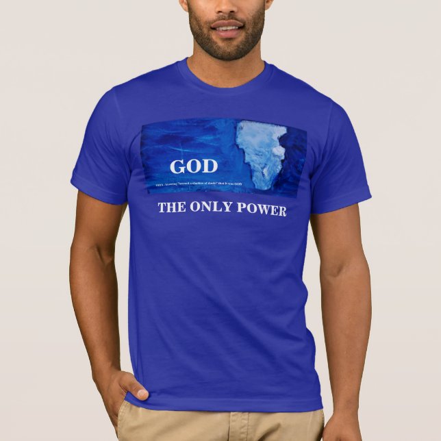 CAMISETA EL ÚNICO PODER (Anverso)