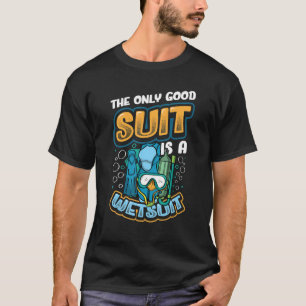 Camiseta El Único Trato Bueno Es Un Trayecto De Agua Para B
