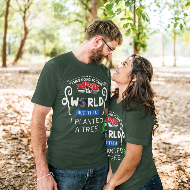 Camiseta El unísono de un árbol para tomar el control del m (Take Over The World Planted a Tree Unisex T-Shirt)