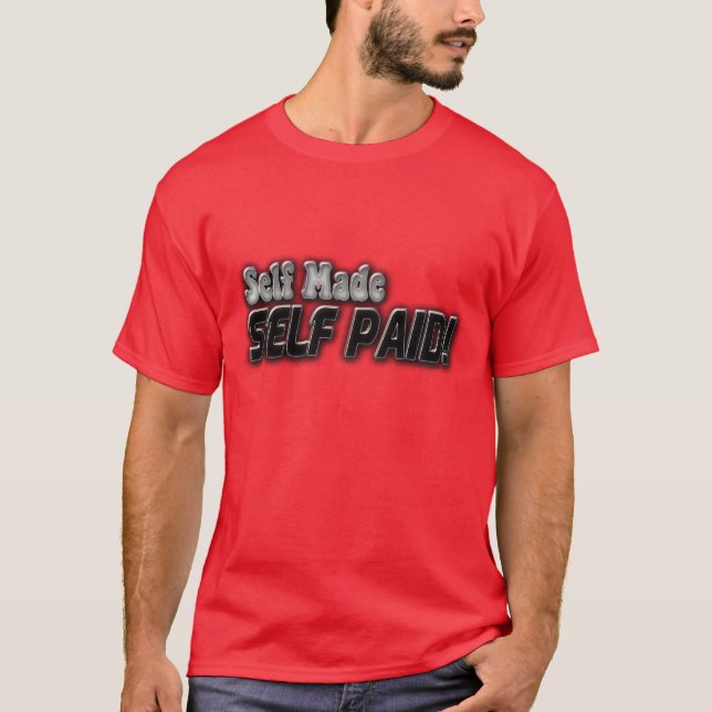Camiseta El uno mismo hizo al uno mismo pagado (Anverso)