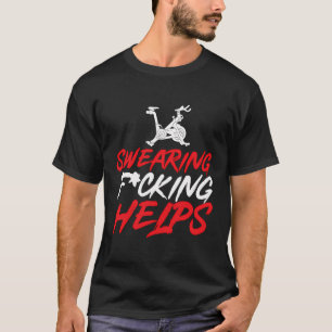 Camiseta El uso de palabrotas ayuda a la clase de giro en b