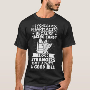 Camiseta El vaivén farmacoterapéutico de los extraños no es