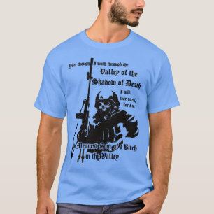 Camiseta El valle de la sombra de la muerte