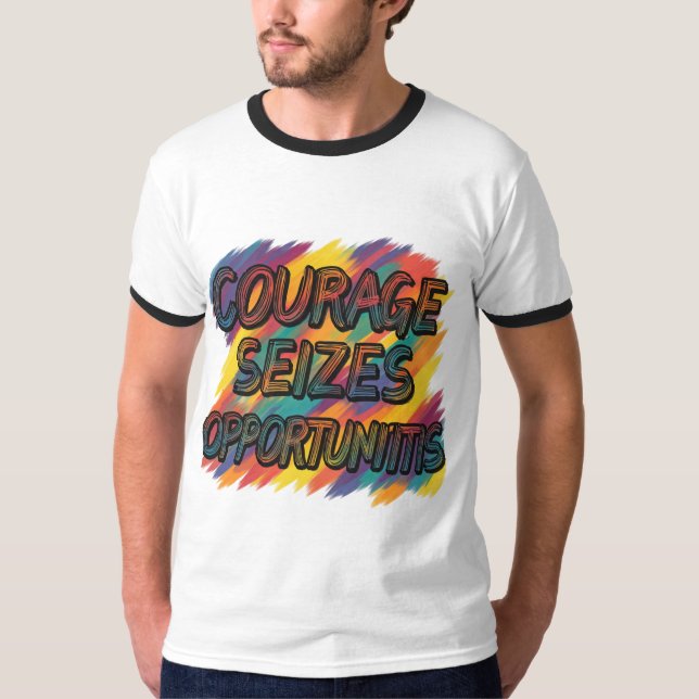 Camiseta El valor aprovecha la oportunidad (Anverso)