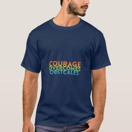 Camiseta El valor supera los obstáculos