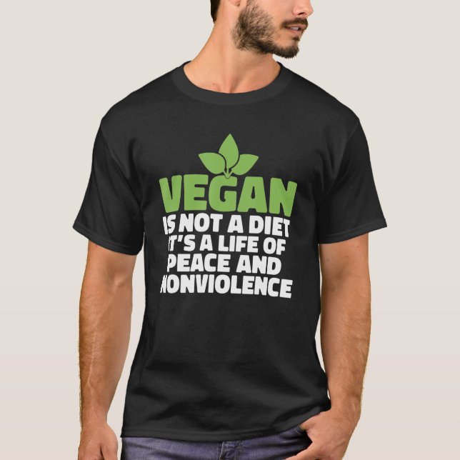 Camiseta El Vegan No Es Una Dieta, Es Una Vida De Paz Y Non (Anverso)
