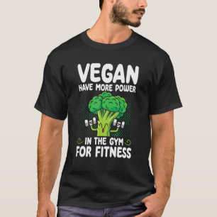 Camiseta El Vegan Tiene Más Poder En El Gimnasio Para El Ve