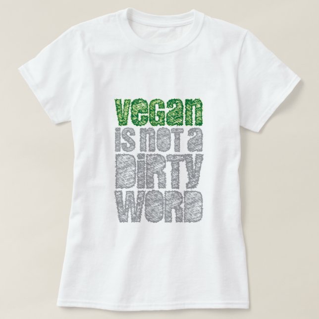 Camiseta El vegano no es una palabra sucia (Diseño del anverso)