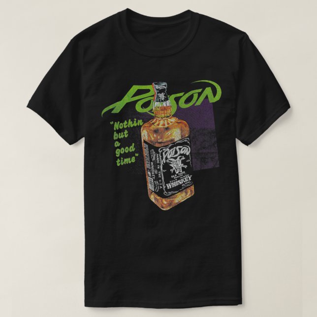 Camiseta El veneno no es más que un buen momento  (Diseño del anverso)
