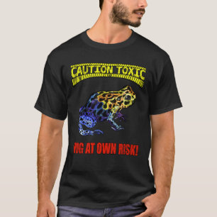 Camiseta El veneno tóxico de la rana no es una gran distanc