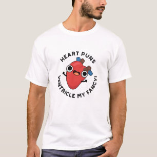Camiseta El ventrículo de Heart Puns My Fancy Funny Anatomy