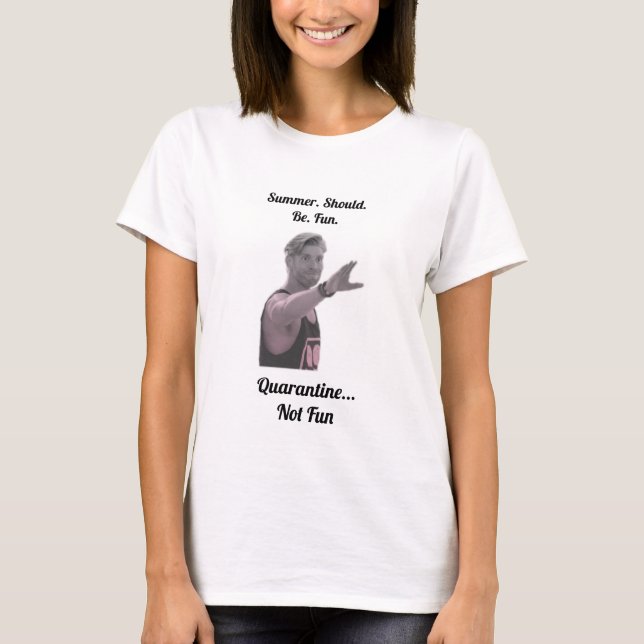 Camiseta El Verano De La Casa De Verano Debería Ser Diverti (Anverso)