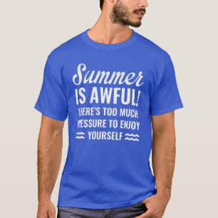 Camiseta El verano es desalentador