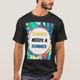 Camiseta El verano necesita un humor