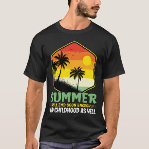 Camiseta El Verano Terminará Pronto El Atardecer De Palm Tr
